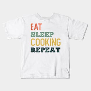 Eat Sleep Cooking Repeat Kids T-Shirt